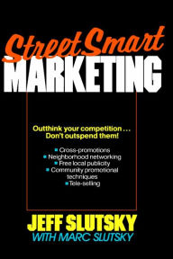 Title: StreetSmart Marketing, Author: Jeff Slutsky