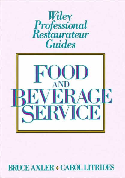 Food and Beverage Service / Edition 1