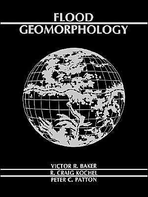 Flood Geomorphology / Edition 1