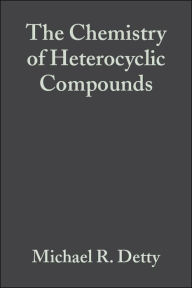 Title: Tellurium-Containing Heterocycles, Volume 53 / Edition 1, Author: Michael R. Detty