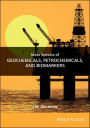 Mass Spectra of Geochemicals, Petrochemicals, and Biomarkers / Edition 1