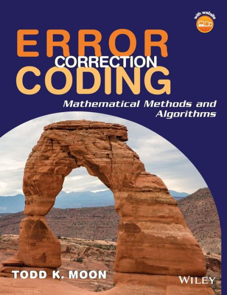 Error Correction Coding: Mathematical Methods and Algorithms / Edition 1