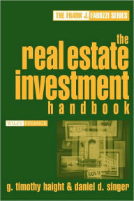 Title: The Real Estate Investment Handbook / Edition 1, Author: G. Timothy Haight