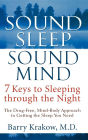 Sound Sleep, Sound Mind: 7 Keys to Sleeping through the Night