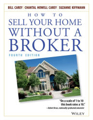 Title: How to Sell Your Home Without a Broker, Author: Bill Carey