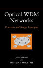 Optical WDM Networks: Concepts and Design Principles / Edition 1