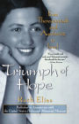 Triumph of Hope: From Theresienstadt and Auschwitz to Israel