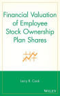 Financial Valuation of Employee Stock Ownership Plan Shares / Edition 1