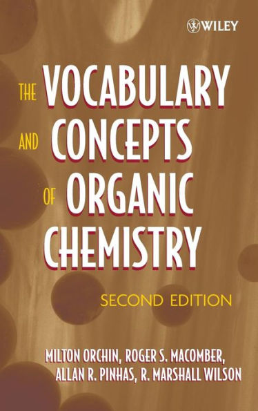 The Vocabulary and Concepts of Organic Chemistry / Edition 2