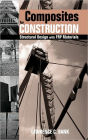 Composites for Construction: Structural Design with FRP Materials / Edition 1