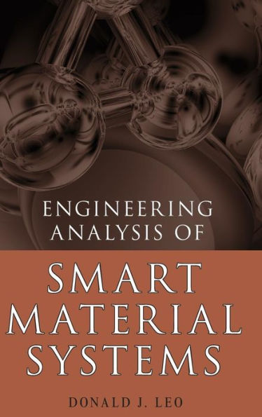 Engineering Analysis of Smart Material Systems / Edition 1