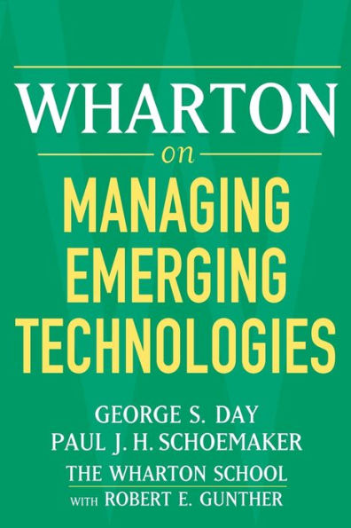 Wharton on Managing Emerging Technologies / Edition 1