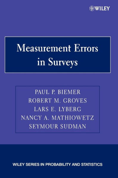 Measurement Errors in Surveys / Edition 1