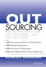 Outsourcing: The Definitive View, Applications, and Implications