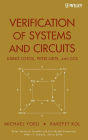 Verification of Systems and Circuits Using LOTOS, Petri Nets, and CCS / Edition 1