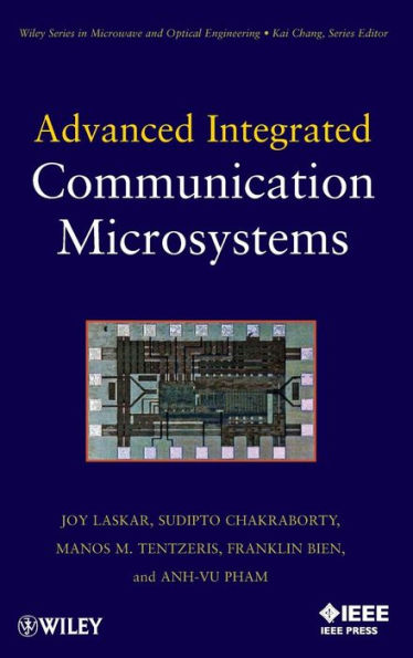 Advanced Integrated Communication Microsystems / Edition 1