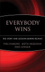 Everybody Wins: The Story and Lessons Behind RE/MAX