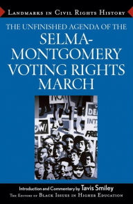 Title: The Unfinished Agenda of the Selma-Montgomery Voting Rights March, Author: The Editors of Black Issues in Higher Education (BIHE)