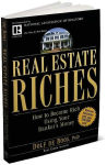 Alternative view 2 of Real Estate Riches: How to Become Rich Using Your Banker's Money