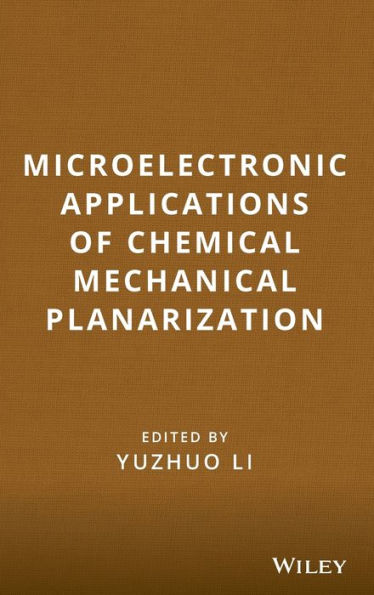 Microelectronic Applications of Chemical Mechanical Planarization / Edition 1