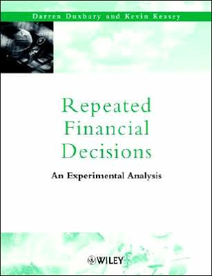 Repeated Financial Decisions: An Experimental Analysis / Edition 1