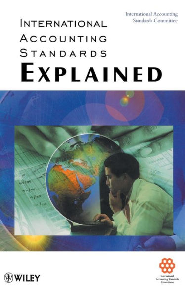 International Accounting Standards Explained / Edition 1