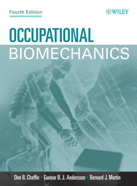 Occupational Biomechanics / Edition 4