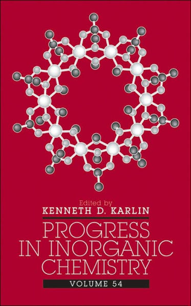 Progress in Inorganic Chemistry, Volume 54 / Edition 1
