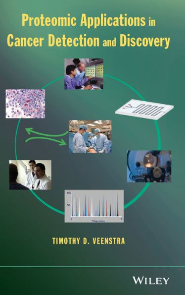 Proteomic Applications in Cancer Detection and Discovery / Edition 1