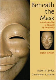 Free downloadable books for ipods Beneath the Mask: An Introduction to Theories of Personality by Robert N. Sollod, Christopher F. Monte