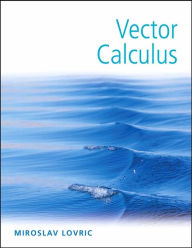 Title: Vector Calculus / Edition 1, Author: Miroslav Lovric