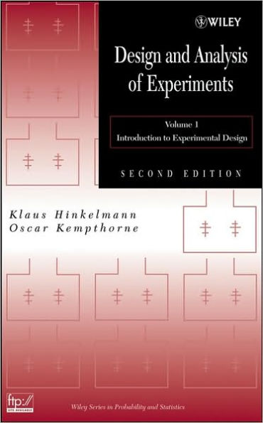 Design and Analysis of Experiments, Volume 1: Introduction to Experimental Design / Edition 2