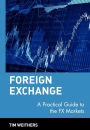 Alternative view 2 of Foreign Exchange: A Practical Guide to the FX Markets / Edition 1