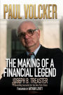 Paul Volcker: The Making of a Financial Legend