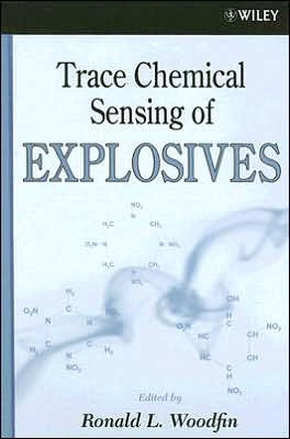 Trace Chemical Sensing of Explosives / Edition 1