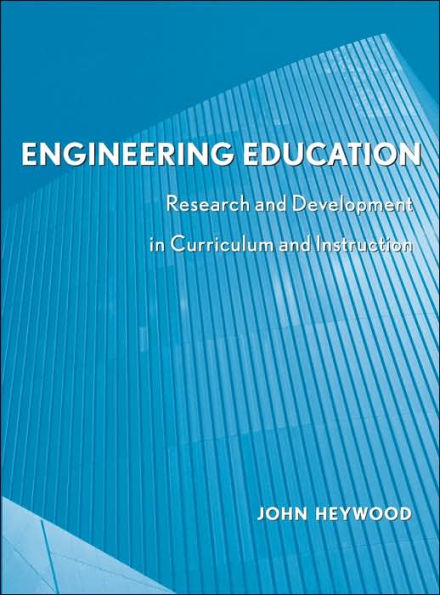 Engineering Education: Research and Development in Curriculum and Instruction / Edition 1