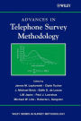 Advances in Telephone Survey Methodology / Edition 1