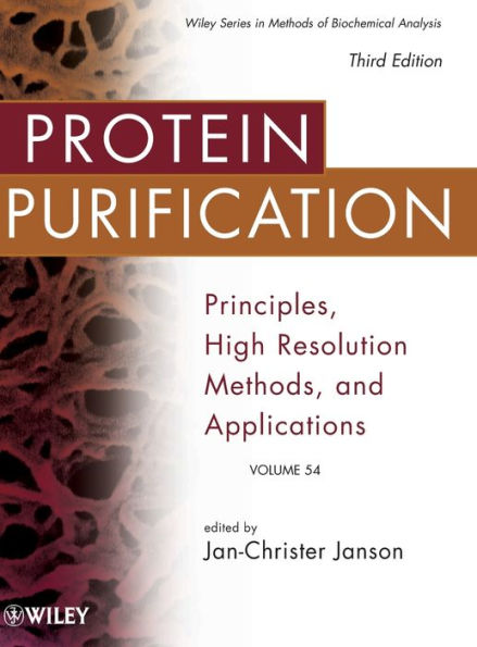 Protein Purification: Principles, High Resolution Methods, and Applications / Edition 3