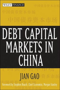 Title: Debt Capital Markets in China, Author: Jian Gao