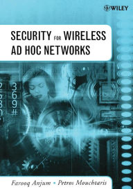 Title: Security for Wireless Ad Hoc Networks / Edition 1, Author: Farooq Anjum