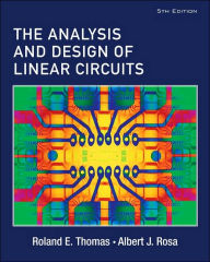 Title: Analysis and Design of Linear Circuits / Edition 5, Author: Roland E. Thomas