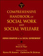 Comprehensive Handbook of Social Work and Social Welfare, Human Behavior in the Social Environment / Edition 1