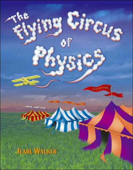 The Flying Circus of Physics / Edition 2