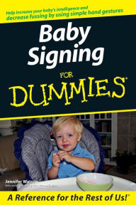 Title: Baby Signing For Dummies, Author: Jennifer Watson