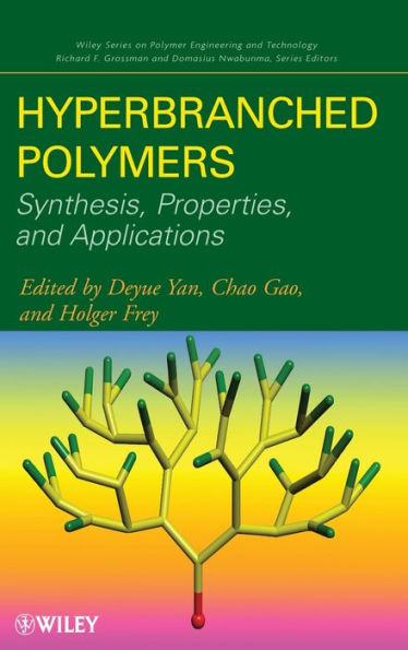 Hyperbranched Polymers: Synthesis, Properties, and Applications / Edition 1