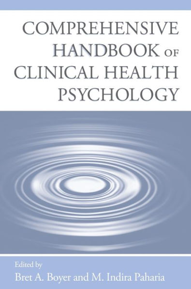 Comprehensive Handbook of Clinical Health Psychology / Edition 1