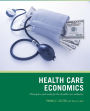 Wiley Pathways Health Care Economics / Edition 1