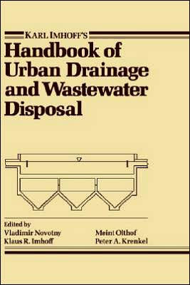 Karl Imhoff's Handbook of Urban Drainage and Wastewater Disposal / Edition 1