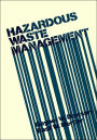 Hazardous Waste Management / Edition 1