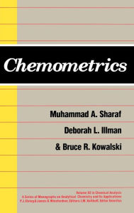 Title: Chemometrics / Edition 1, Author: Muhammad A. Sharaf